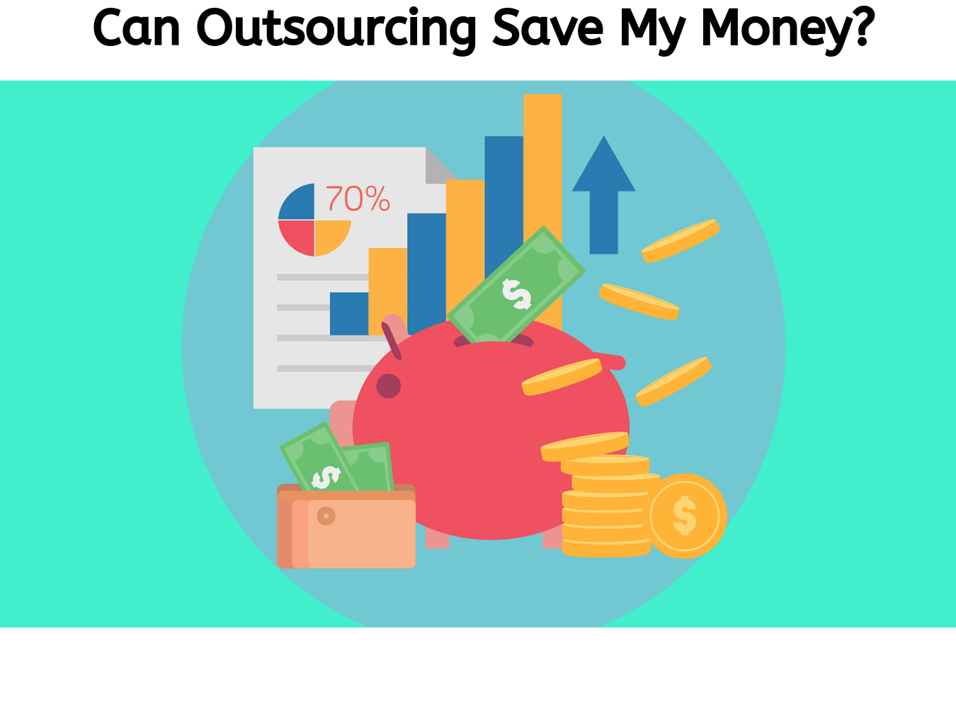 how outsourcing saves money